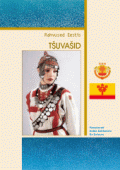 <dt>Pealkiri: </dt><dd> Rahvused Eestis. Tšuvašid</dd>