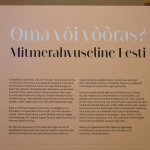 Näitus „Oma või võõras? Mitmerahvuseline Eesti“ Riigikogu istungisaali ees avati näitus, mille Eesti Ajaloomuuseum ja Integratsiooni Sihtasutus pühendasid tänavusele kultuuririkkuse aastale.