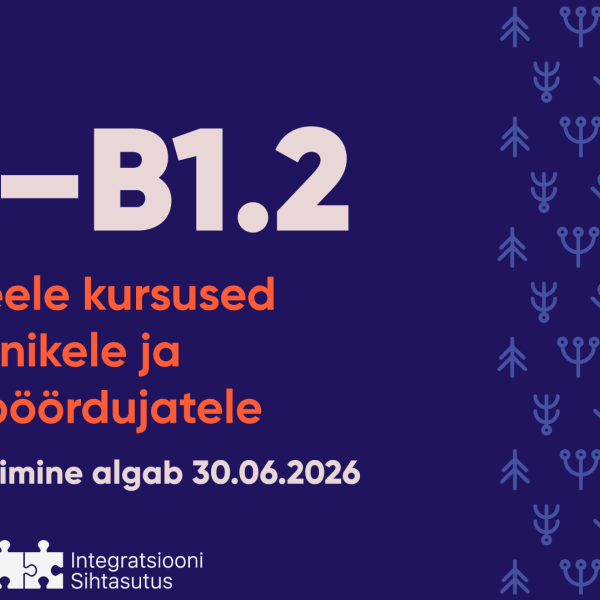 Püsielanikud ja tagasipöördujad saavad juuni lõpus registreeruda tasuta eesti keele kursustele