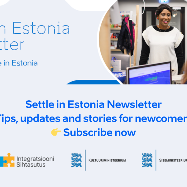 Check out Settle in Estonia Newsletter